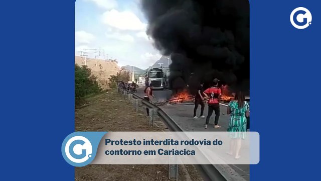 Protesto interdita rodovia do Contorno em Cariacica