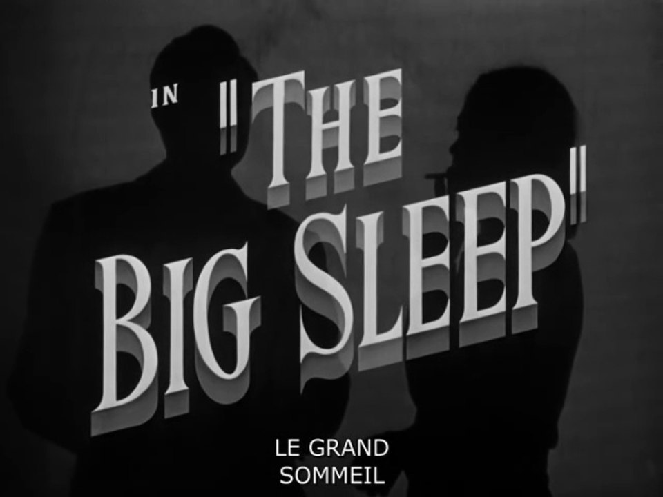 Le Grand Sommeil 1946