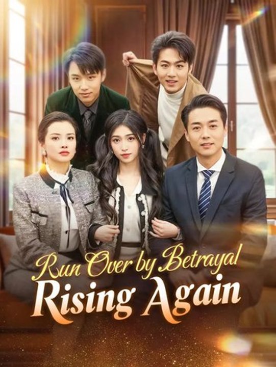 Run Over by Betrayal, Rising Again | Serie Completa | Short Drama Español