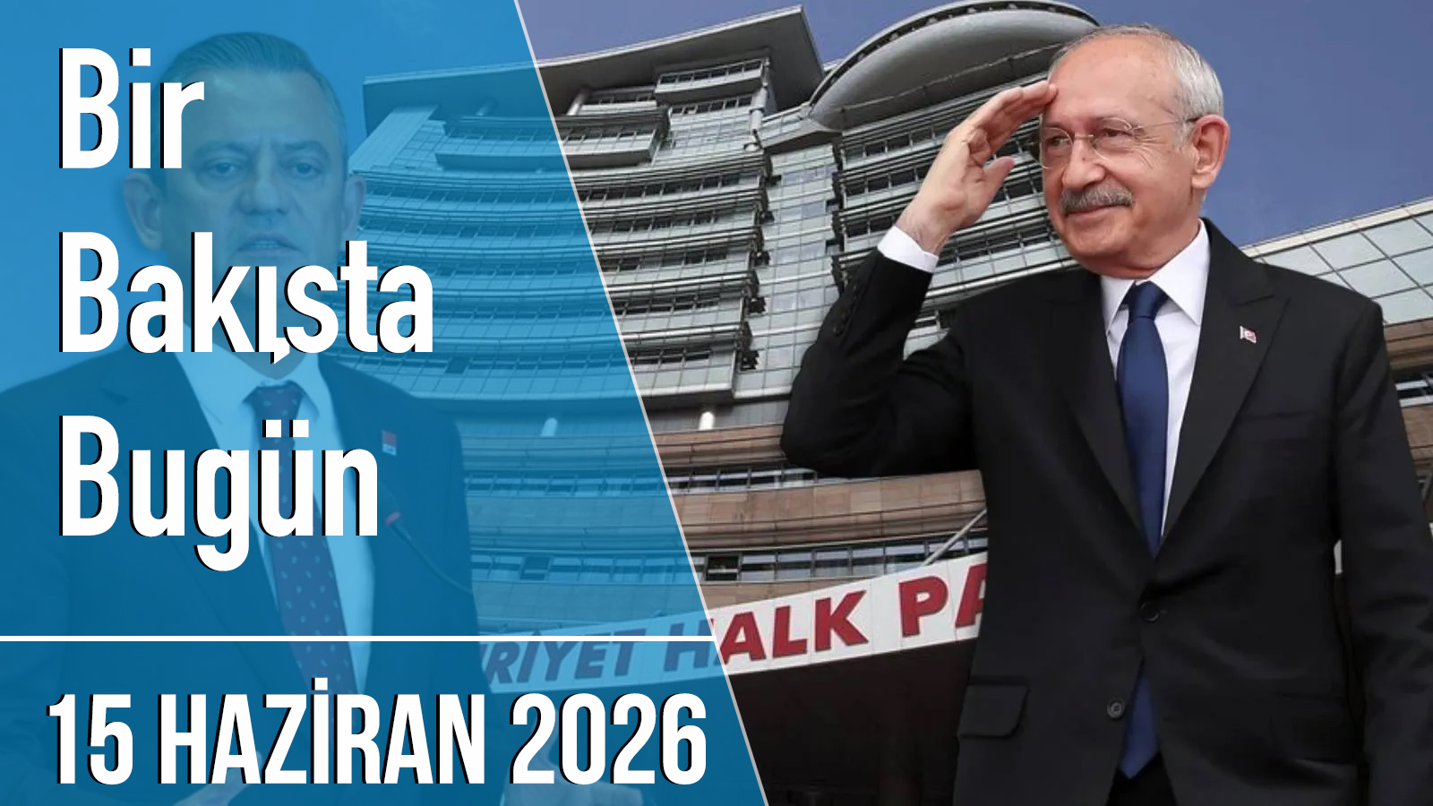 Türkiye ve dünya gündeminde neler oldu? İşte Bir Bakışta Bugün