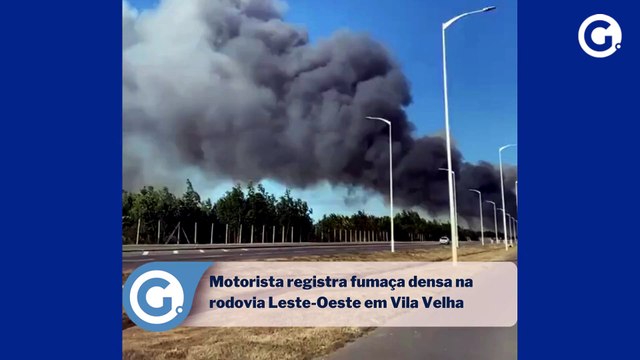 Motorista registra fumaça densa na rodovia Leste-Oeste em Vila Velha