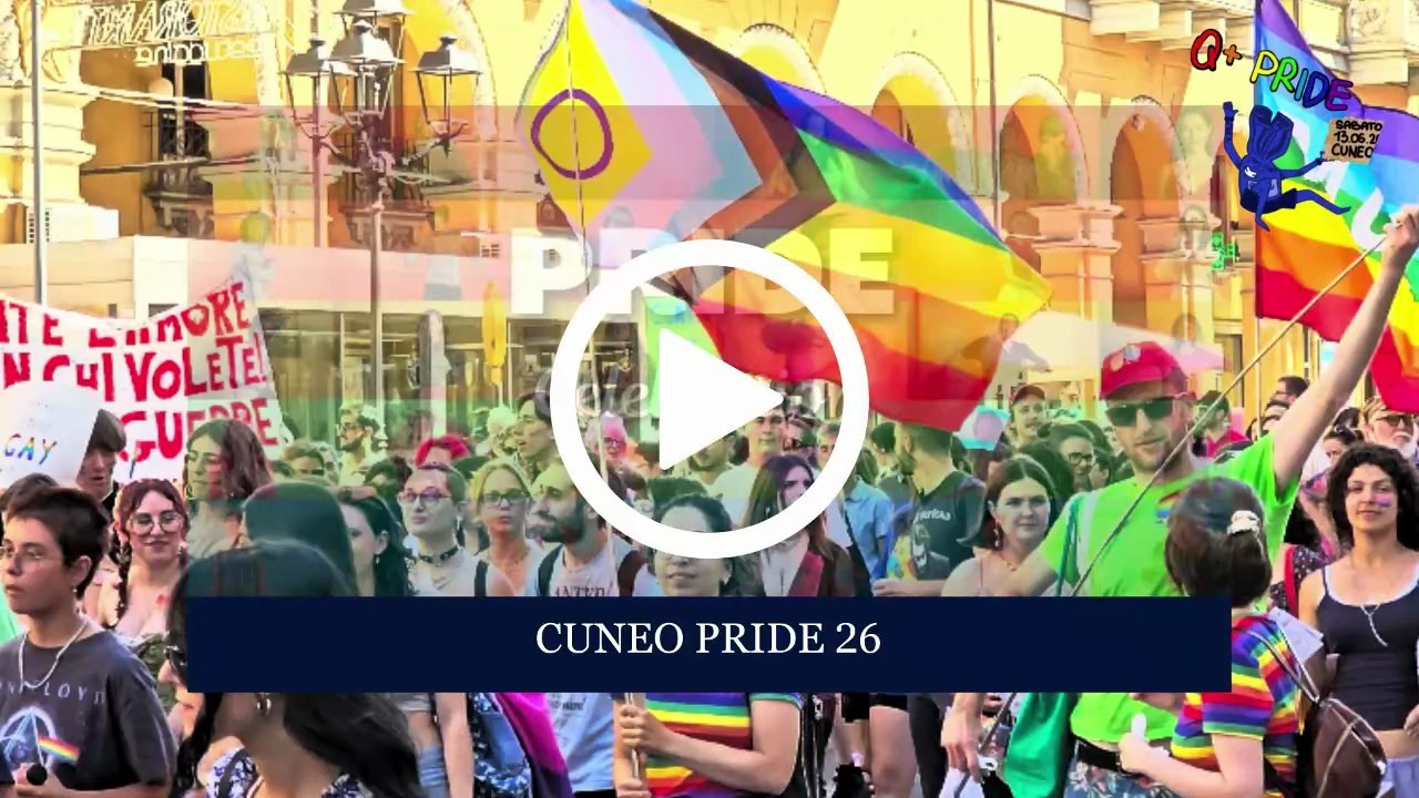 Q+ PRIDE il Pride di Cuneo - Pride Celebration 2026 🏳️‍🌈