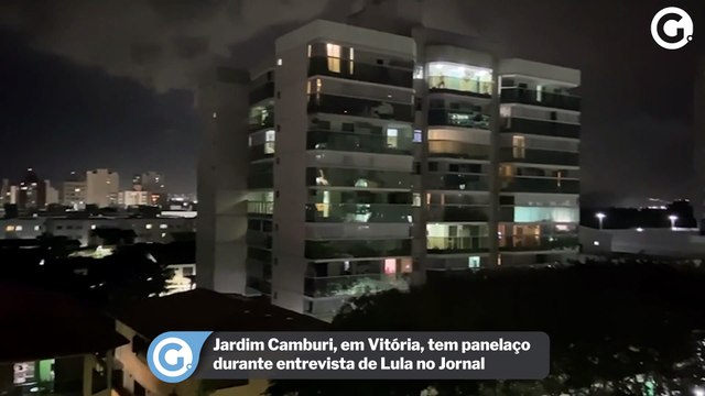 Jardim Camburi, em Vitória, tem panelaço durante entrevista de Lula no Jornal Nacional