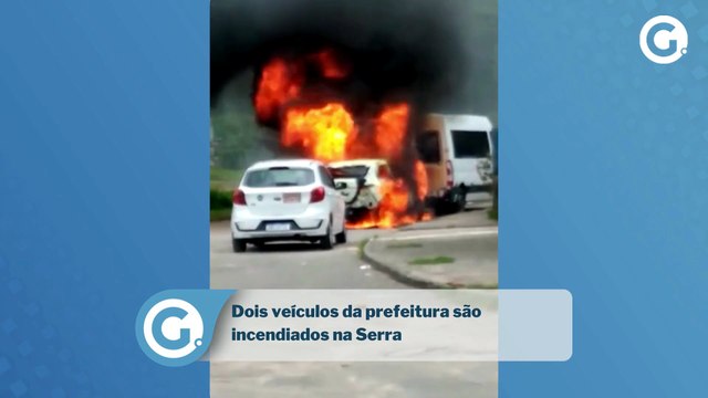 Dois veículos da prefeitura são incendiados na Serra