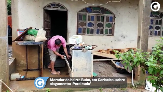 Morador do bairro Bubu, em Cariacica, sobre alagamento: 'Perdi tudo'