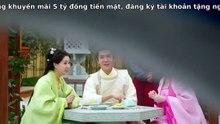Tập 47 - Tướng Quân Tại Thượng (Thuyết minh)_DV Thịnh Nhất Luân, Mã Tư Thuần