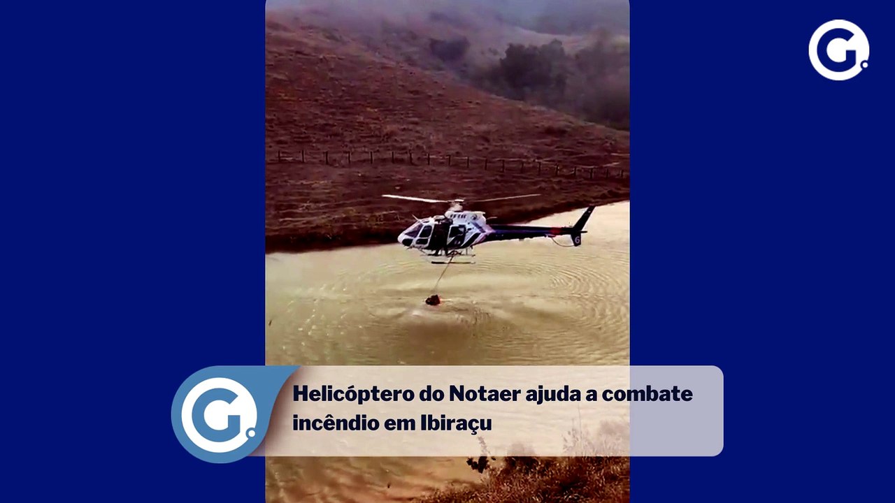 Helicóptero do Notaer ajuda a combater incêndio em Ibiraçu