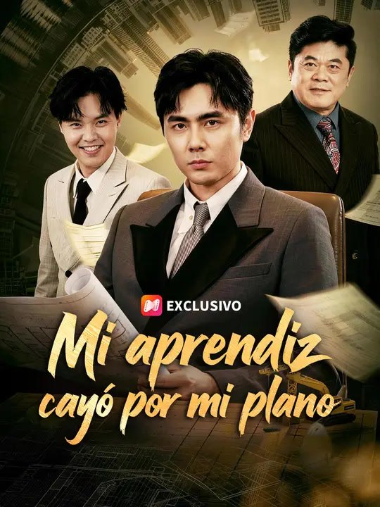 Mi aprendiz cayó por mi plano | Serie Completa | Short Drama Español