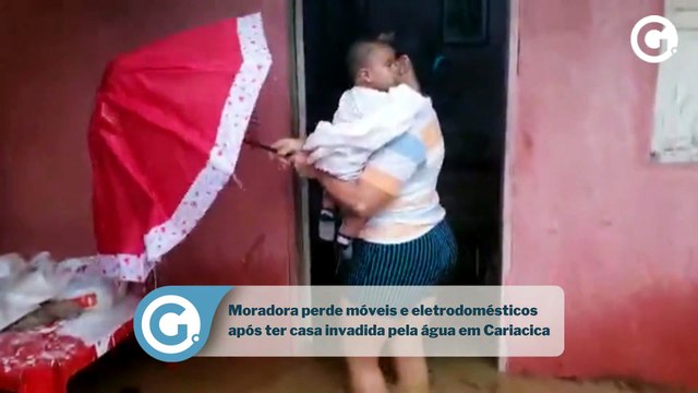 Moradora perde móveis e eletrodomésticos após ter casa invadida pela água em Cariacica