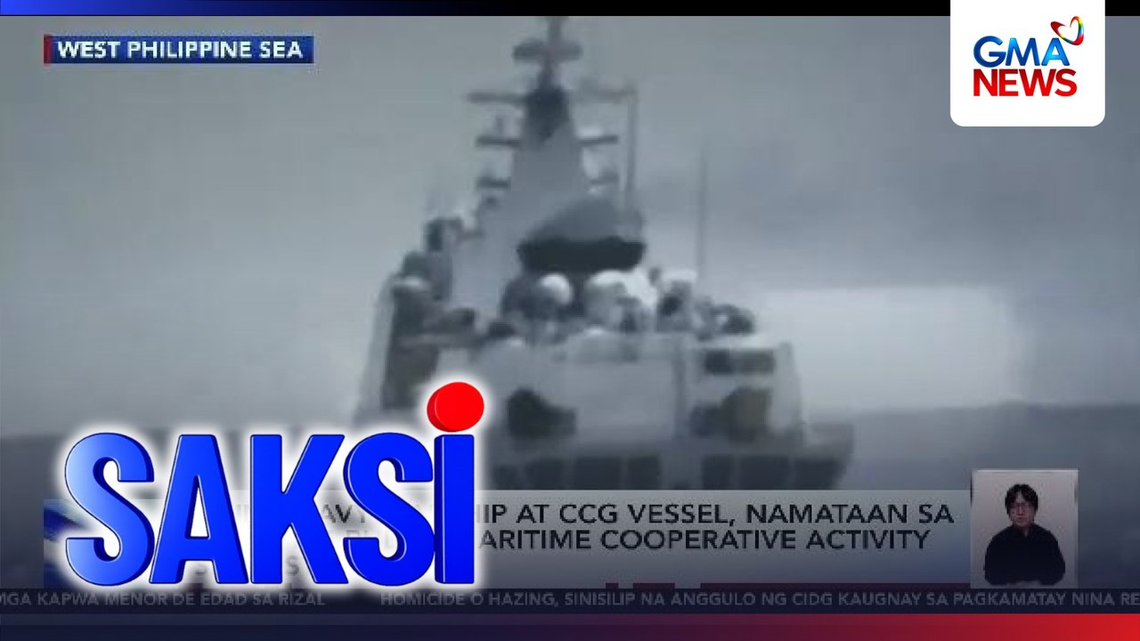 China Navy Warship at CCG Vessel, namataan sa gitna ng PHL-US maritime cooperative activity sa West PHL Sea | Saksi