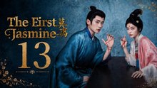Ep 13 Die erste Jasmine Eng Sub | Ganzer Film Deutsch