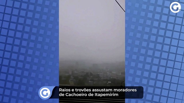 Raios e trovões assustam moradores de Cachoeiro de Itapemirim