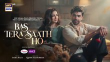 Bas Tera Saath Ho Episode 14 Teaser Farhan_Saeed___Sana_Javed___ARY_Digital_Drama(360p)
