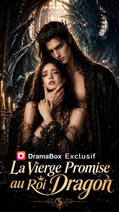 La Vierge Promise au Roi Dragon - Épisode Complet (FRANÇAIS) | Roi Dragon Maudit, Amour Interdit, Romance Fantastique #ADB