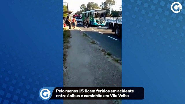 Pelo menos 15 ficam feridos em acidente entre ônibus e caminhão em Vila Velha