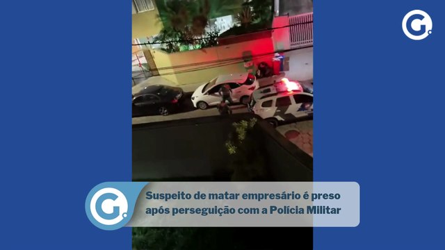 Suspeito de matar empresário é preso após perseguição com a Polícia Militar
