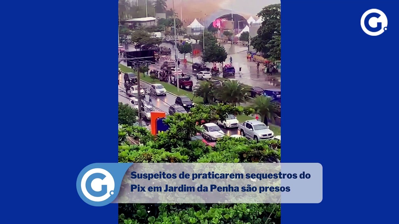 Suspeitos de praticarem sequestros do Pix em Jardim da Penha são presos