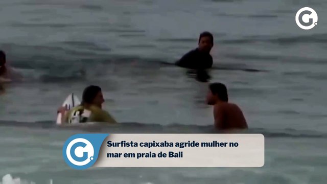 Surfista capixaba agride mulher no mar em praia de Bali
