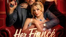 Her Fiancé, My Husband | Serie Completa | Short Drama Español