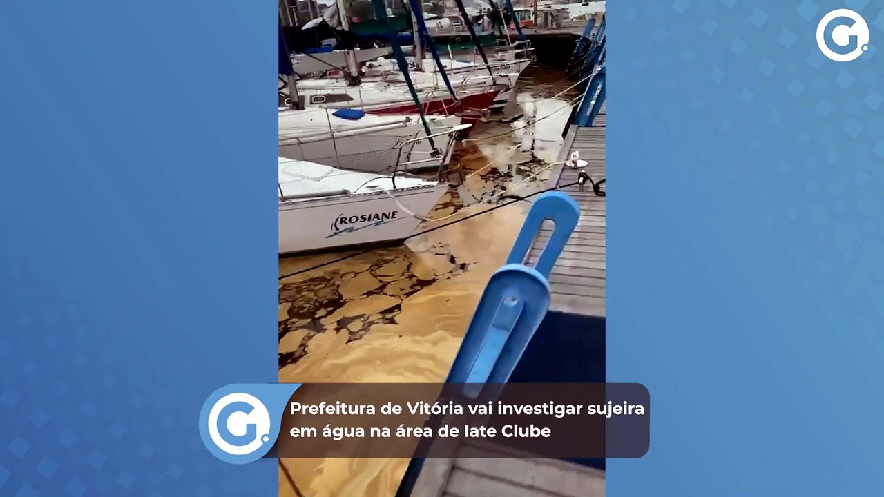 Prefeitura de Vitória vai investigar sujeira em água na área de Iate Clube