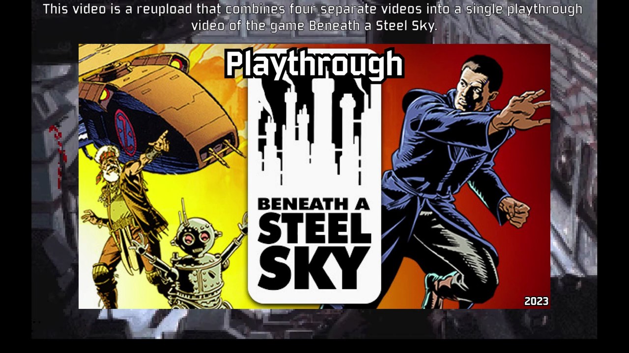 Beneath a Steel Sky (1994) | Playthrough, A Retro Sci-Fi Journey