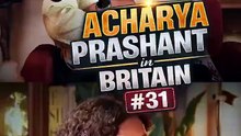Acharya Prashant in Britain #31