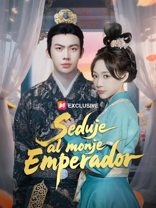Seduje al monje emperador | Serie Completa | Short Drama Español
