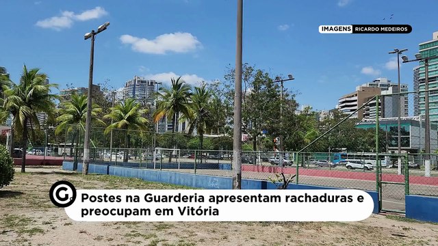 Postes na Guarderia apresentam rachaduras e preocupam em Vitória