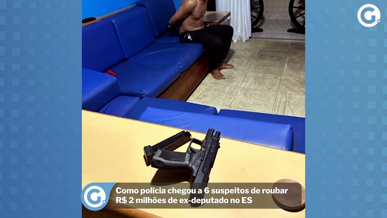 Como polícia chegou a 6 suspeitos de roubar R$ 2 milhões de ex-deputado no ES