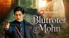 Blutroter Mohn | Komplette Serie | Short Drama Deutsch
