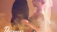 Después de amarnos | Serie Completa (59 eps) HD