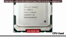 Intel Xeon 2680 V4 E5-2680V4 Used CPU 2.4 GHz fourteen cores 3... -- Hot Deal 2026 | Limited Offer!
