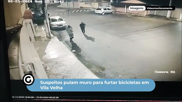 Suspeitos pulam muro para furtar bicicletas em Vila Velha