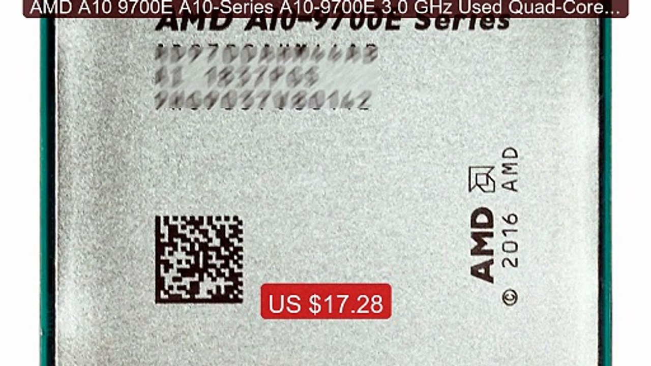 AMD A10 9700E A10-Series A10-9700E 3.0 GHz Used Quad-Core C... -- Top Pick 2026 | Unbeatable Price!