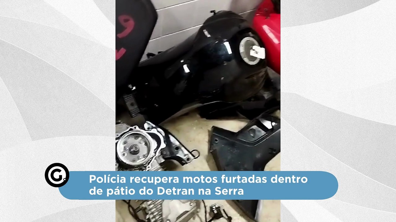 Polícia recupera motos furtadas dentro de pátio do Detran na Serra