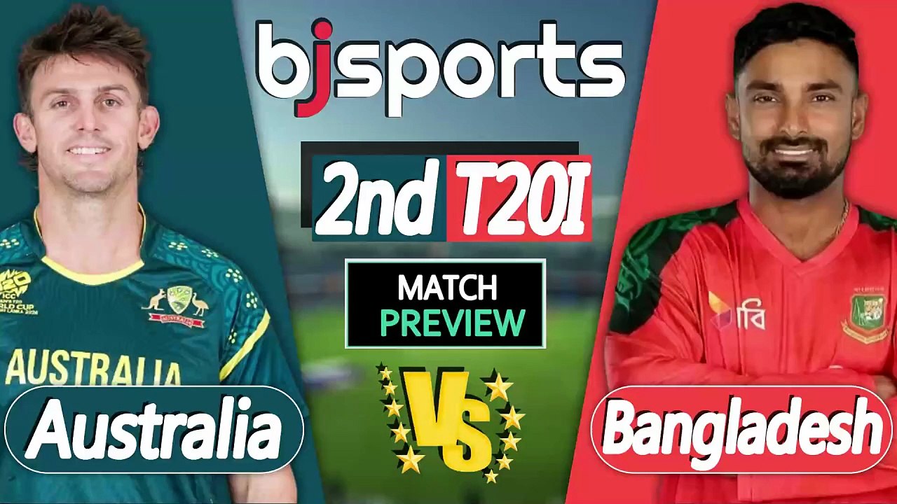 Australia vs Bangladesh 2026 | AUS vs BAN 2nd T20I Match Preview |