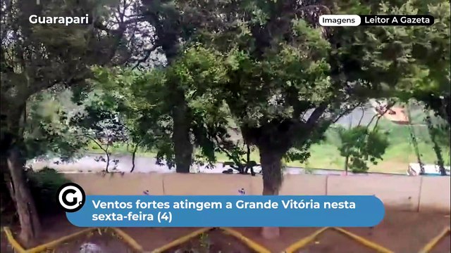Ventos fortes atingem a Grande Vitória nesta sexta-feira (4)