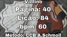 Página: 40 Lição: 84 - Violino [60 bpm]