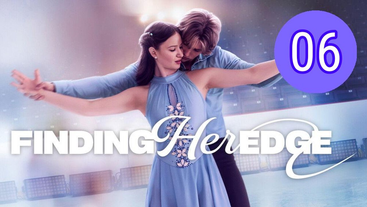 Finding Her Edge Episode 6 Engsub