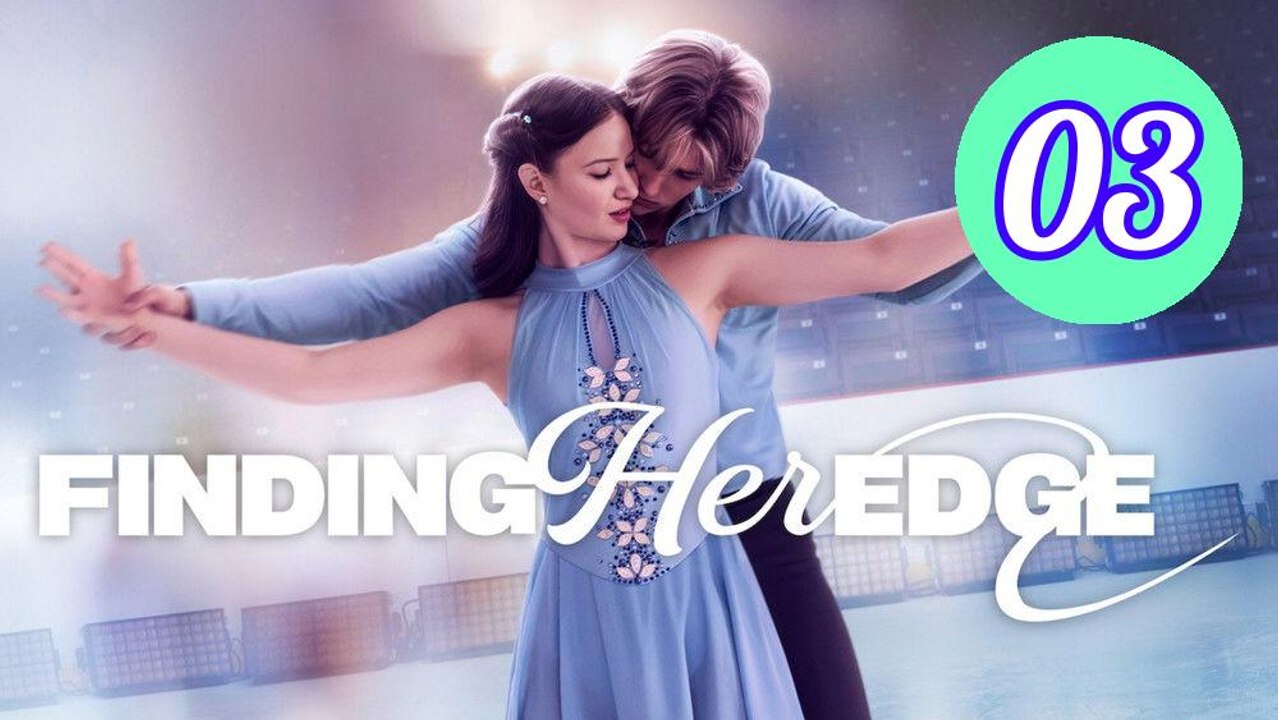 Finding Her Edge Episode 3 Engsub