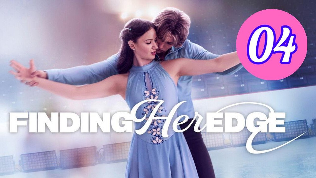 Finding Her Edge Episode 4 Engsub