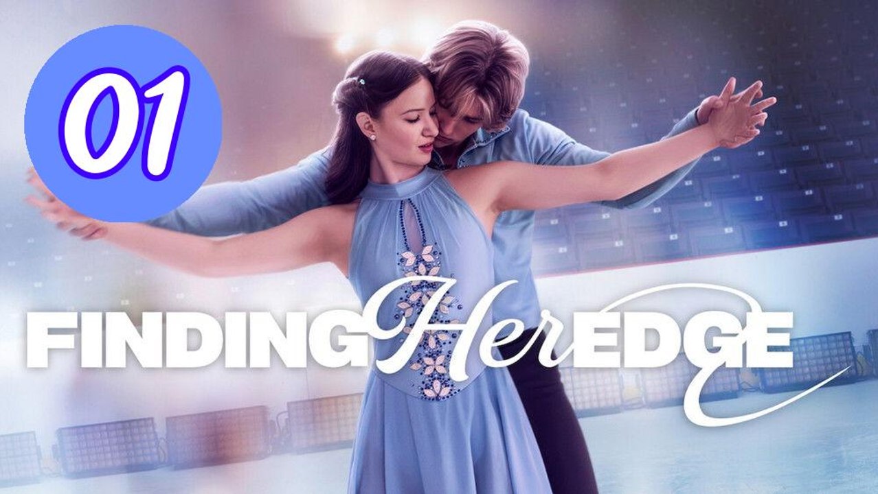 Finding Her Edge Episode 1 Engsub
