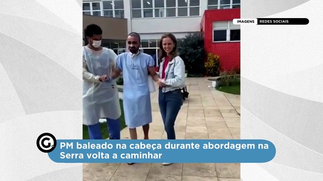 PM baleado na cabeça durante abordagem na Serra volta a caminhar
