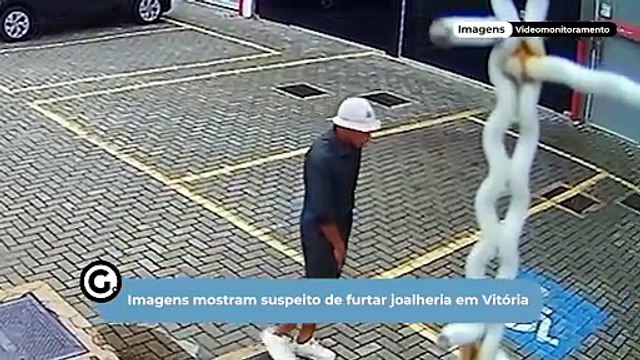 Imagens Mostram Suspeito De Furtar Joalheria Em Vitória