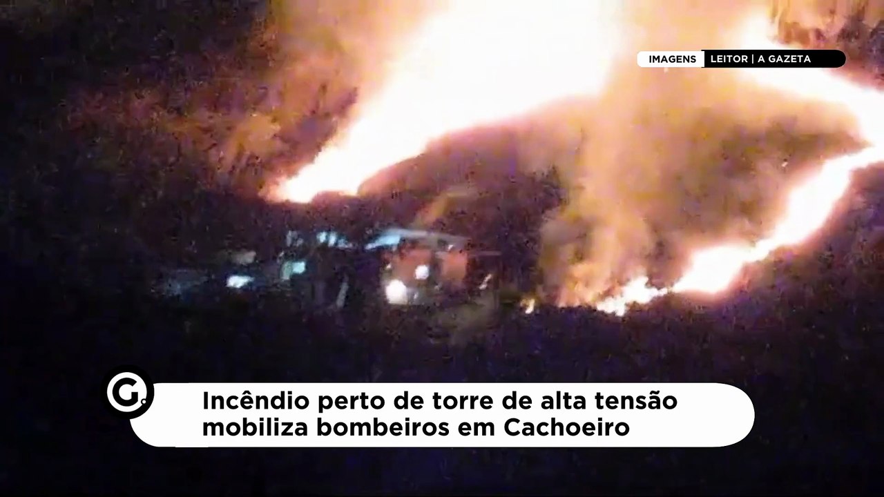 Incêndio perto de torre de alta tensão mobiliza bombeiros em Cachoeiro