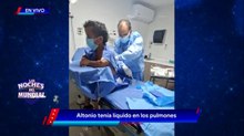 Altonio y su delicado estado de salud