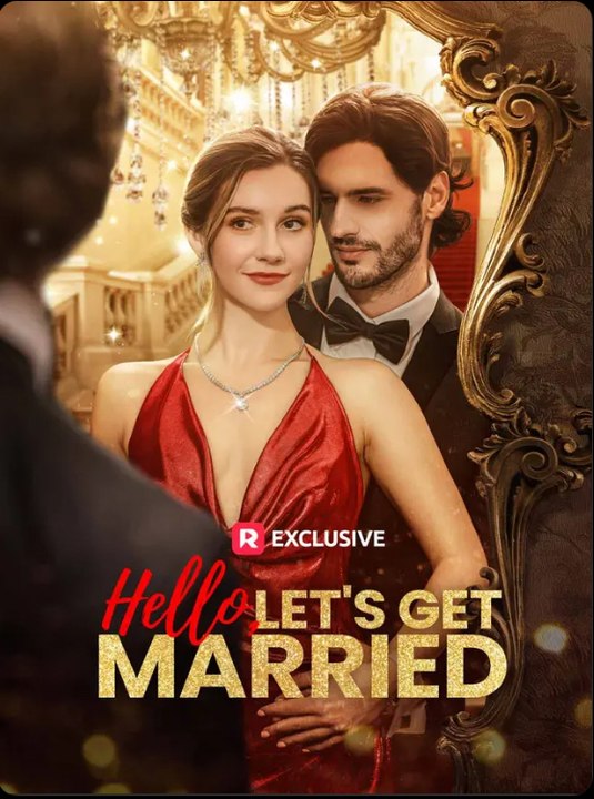 Hello, Let's Get Married - Full Short Drama | BEST MOVIE 2026