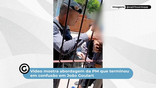 Vídeo mostra abordagem da PM que terminou em confusão em João Goulart