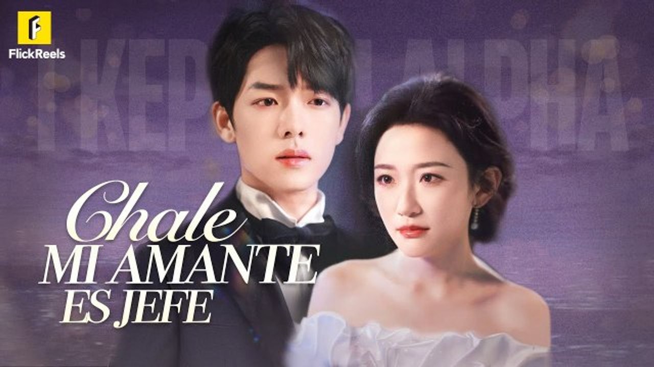 [Doblado ESP] Chale, mi amante es jefe - Serie Completa - Comedia Romántica de Oficina MEGA SHORT DRAMA