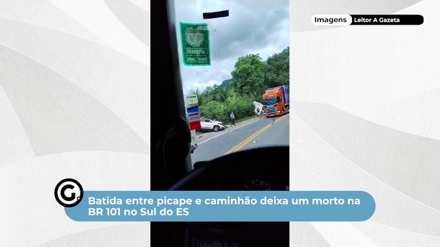 Batida entre picape e caminhão deixa um morto na BR 101 no Sul do ES